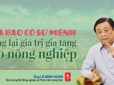 Nhà báo có sứ mệnh: Mang lại giá trị gia tăng cho nông nghiệp