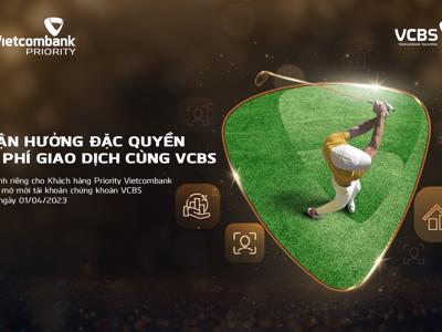 Khách hàng Vietcombank Priority được miễn phí giao dịch chứng khoán khi mở mới tài khoản tại VCBS