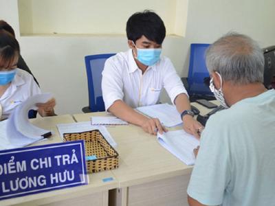 Thời gian cụ thể chi trả lương hưu, trợ cấp mới trong tháng 8