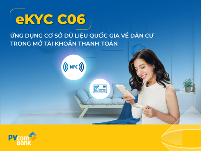 PVcomBank là ngân hàng đầu tiên ứng dụng thành công căn cước công dân gắn chip vào mở tài khoản bằng eKYC