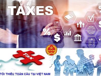 Khoảng 122 tập đoàn FDI sẽ thuộc diện điều chỉnh của Nghị quyết thuế tối thiểu toàn cầu