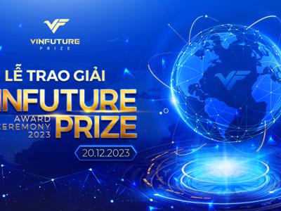 [Trực tiếp]: Lễ trao giải VinFuture năm 2023 - Tôn vinh những công trình khoa học “chung sức toàn cầu”