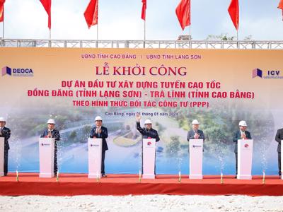 Phá trần vốn góp Nhà nước, khởi công xây dựng cao tốc Đồng Đăng - Trà Lĩnh theo hình thức PPP