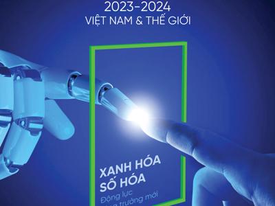 Đón đọc "Kinh tế 2023-2024: Việt Nam & Thế Giới"