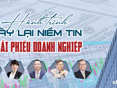 Hành trình lấy lại niềm tin trái phiếu doanh nghiệp