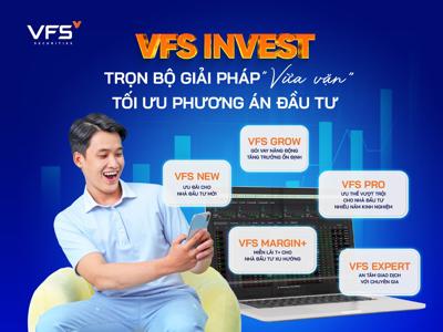 Chứng khoán Nhất Việt - VFS tiếp nối thông điệp kinh doanh “Giải pháp vừa vặn” trong từng sản phẩm