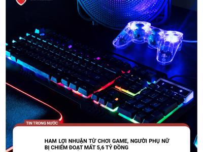 Ham lợi nhuận từ chơi game, người phụ nữ bị lừa 5,6 tỷ đồng