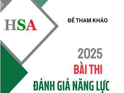 Đề minh họa thi đánh giá năng lực năm 2025 của Đại học Quốc gia Hà Nội