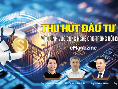 Thu hút đầu tư FDI vào lĩnh vực công nghệ cao trong bối cảnh mới