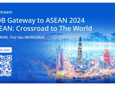 [Trực tiếp]: Hội nghị khu vực “Gateway to ASEAN” năm 2024