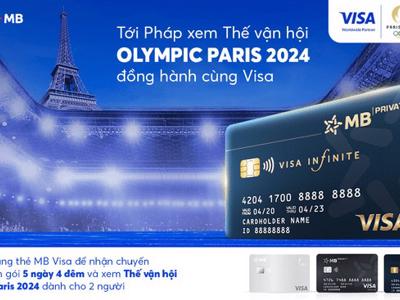 Trải nghiệm hành trình “Olympic Paris 2024” của chủ thẻ MB Visa