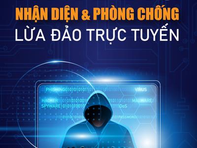 Kỹ năng nhận diện, phòng chống lừa đảo để bảo vệ người dân trên không gian mạng