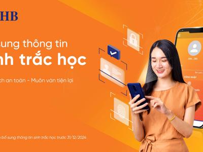 SHB khuyến nghị khách hàng sớm hoàn tất bổ sung thông tin sinh trắc học theo quy định