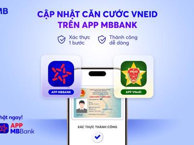 App MBBank hỗ trợ cập nhật căn cước qua tài khoản VNeID tiện lợi và nhanh chóng