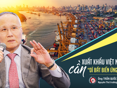 Xuất khẩu Việt Nam cần “dĩ bất biến ứng vạn biến”