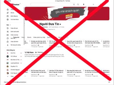 Bắt tạm giam 3 quản trị viên kênh Youtube “Người Đưa Tin” vì xuyên tạc, chống phá, hưởng lợi bất chính hơn 10 tỷ đồng 