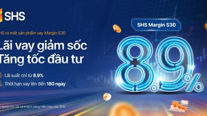 Bắt sóng thị trường, SHS tung ưu đãi lãi suất Margin S30 chỉ từ 8,9%