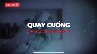 Quay cuồng giá vaccine Covid-19
