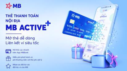 Mở thẻ thanh toán nội địa MB Active Plus trên App MBBank