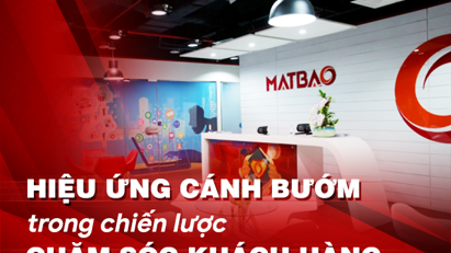 Hiệu ứng cánh bướm trong chiến lược chăm sóc khách hàng