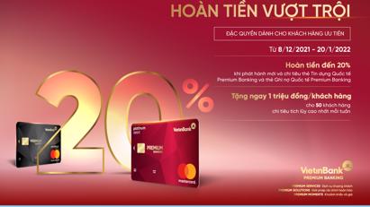 “Xài thẻ ưu tiên - Hoàn tiền vượt trội” cùng thẻ VietinBank Premium Banking