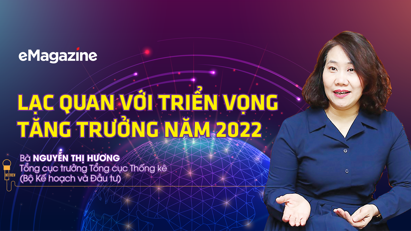 Lạc quan với triển vọng tăng trưởng năm 2022