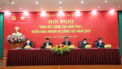 Năm 2022: Ban Kinh tế Trung ương sẽ trình 3 đề án quan trọng