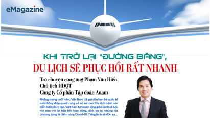 Khi trở lại “đường băng”, du lịch sẽ phục hồi rất nhanh
