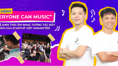 Hệ sinh thái âm nhạc tương tác đầy hoài bão của startup Việt Amanotes