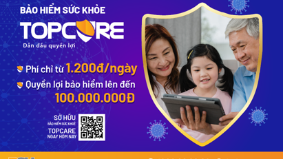 Topcare - “Tỷ lệ vàng” về chi trả bồi thường cho hợp đồng bảo hiểm sức khỏe