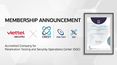 Viettel Cyber Security đưa giải pháp Make in Vietnam vươn tầm quốc tế với chứng chỉ CREST 