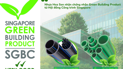 Nhựa Hoa Sen hướng đến mục tiêu phát triển bền vững với chứng nhận “Nhãn xanh” - Green Building Product