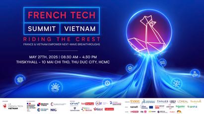 French Tech Summit Vietnam 2025: Kết nối công nghệ, đầu tư và chiến lược đổi mới Pháp - Việt