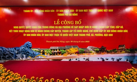 Lễ công bố Nghị quyết của Quốc hội về việc sáp nhập Quảng Nam và TP. Đà Nẵng