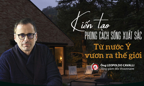 Kiến tạo phong cách sống xuất sắc: Từ nước Ý vươn ra thế giới