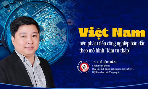 Việt Nam nên phát triển công nghiệp bán dẫn theo mô hình “kim tự tháp”