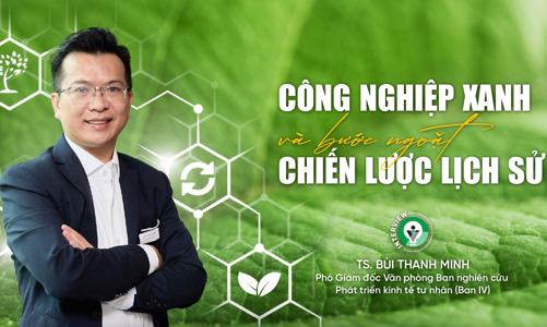 Công nghiệp xanh và bước ngoặt chiến lược lịch sử