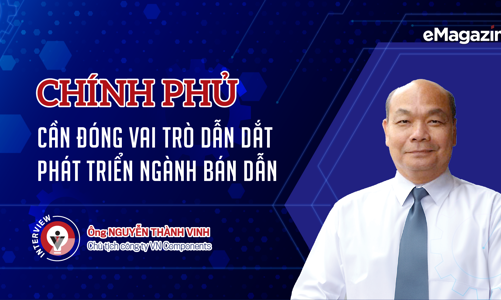 Chính phủ cần đóng vai trò dẫn dắt phát triển ngành bán dẫn