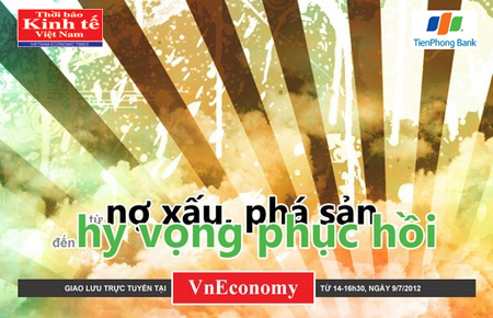 Giao lưu trực tuyến: “Từ nợ xấu, phá sản đến hy vọng phục hồi”