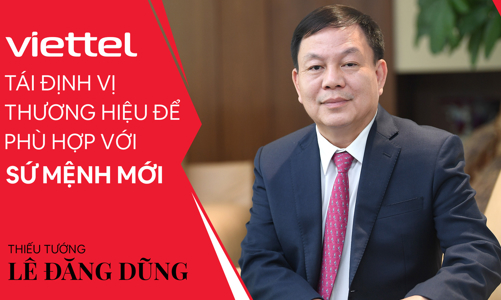Viettel tái định vị thương hiệu để phù hợp với sứ mệnh mới