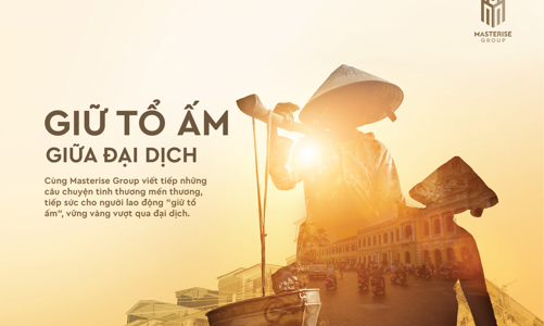 Masterise Group triển khai chương trình “Giữ Tổ ấm giữa đại dịch
