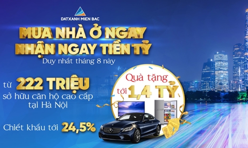 Ưu đãi mua nhà tháng Ngâu tại Đất Xanh Miền Bắc lên tới 1,4 tỷ đồng