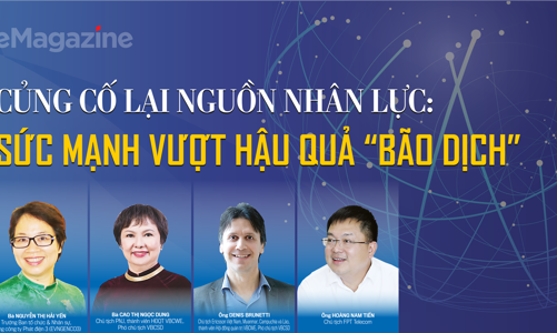 Củng cố lại nguồn nhân lực: Sức mạnh vượt hậu quả “bão dịch” 