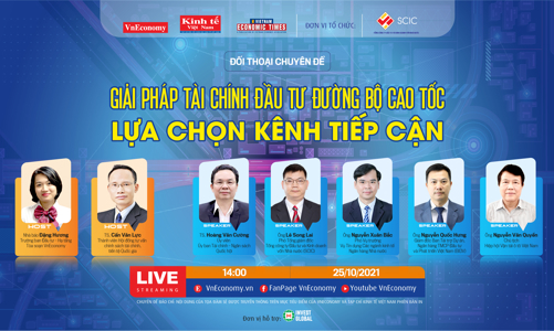 Đối thoại chuyên đề trực tuyến: “Giải pháp tài chính đầu tư đường bộ cao tốc - Lựa chọn kênh tiếp cận”