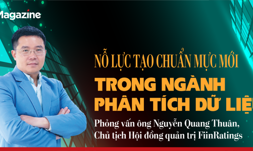 Chủ tịch FiinRatings: Nỗ lực tạo chuẩn mực mới trong ngành phân tích dữ liệu