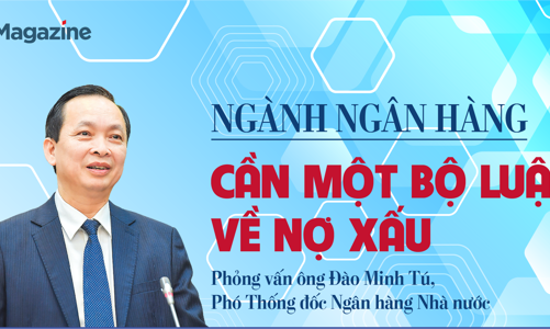 Ngành ngân hàng cần một bộ luật về nợ xấu