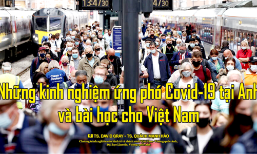 Những kinh nghiệm ứng phó Covid-19 tại Anh và bài học cho Việt Nam