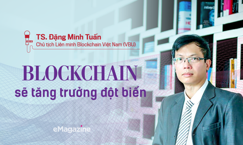 Blockchain sẽ tăng trưởng đột biến