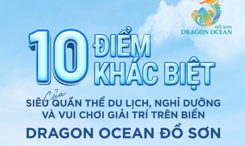 10 điểm nhấn tạo nên vị thế của Dragon Ocean Đồ Sơn