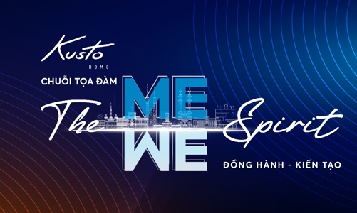 “The Me We Spirit” cùng Kusto Home đồng hành, bứt phá và kiến tạo thành công